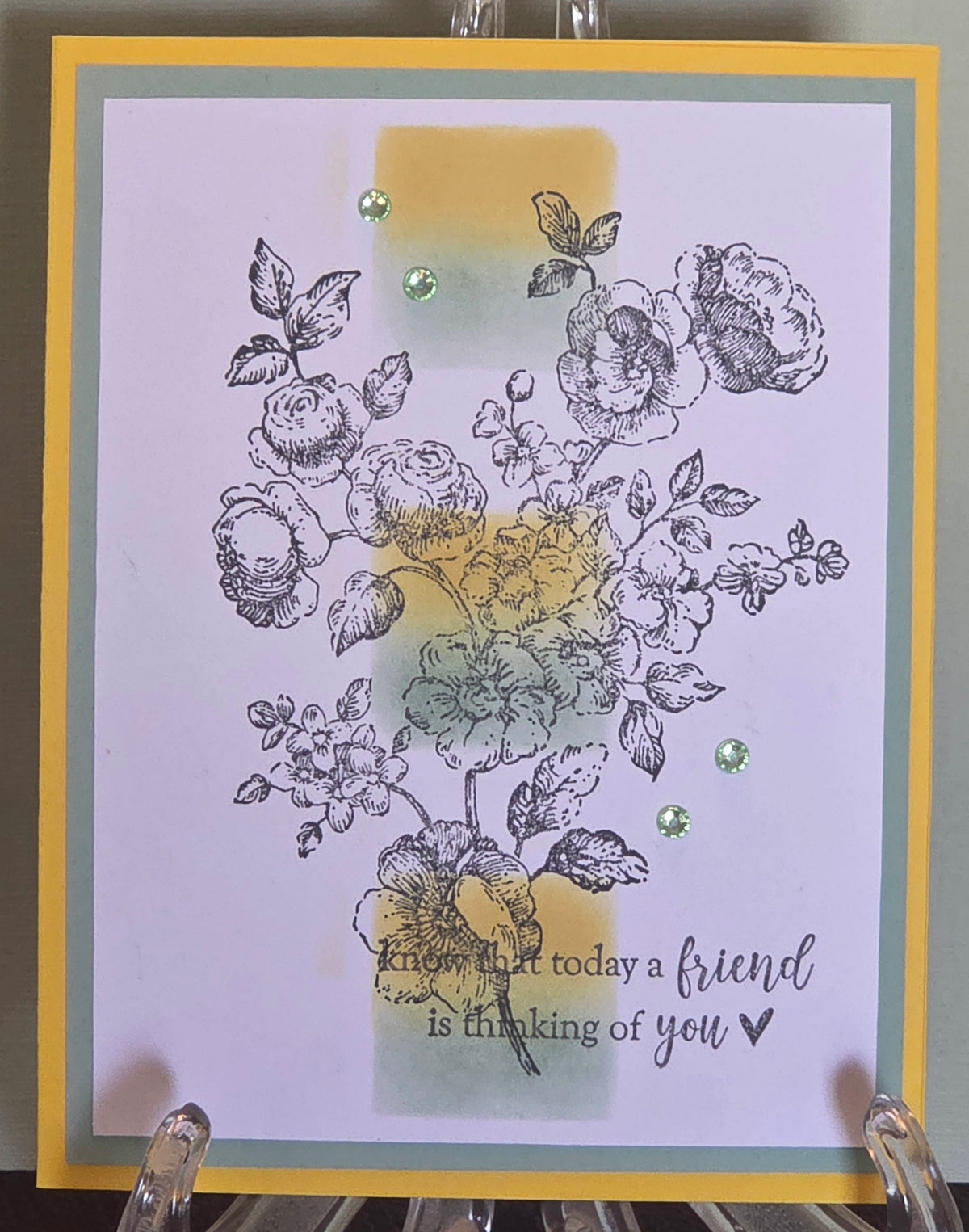 Friend/ Thinking of You- know that today a friend is thinking of you.