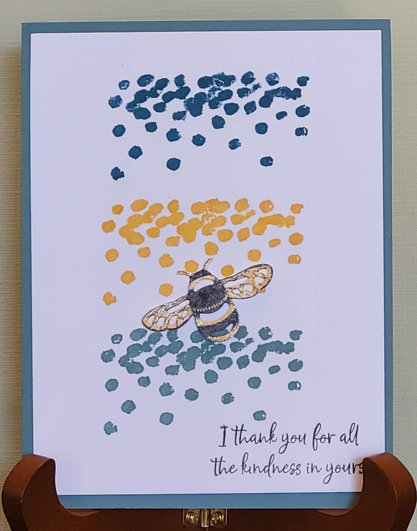 I thank you for all the kindness in yours